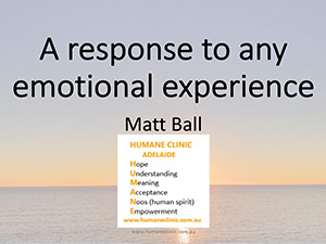 Matt Ball: Humane Clinic – A response to any emotional experience