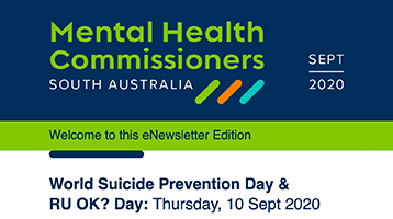 World Suicide Prevention Day & RU OK? Day: eNews September 2020