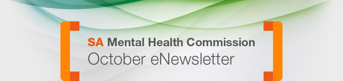 SA Mental Health Commission: October eNewsletter